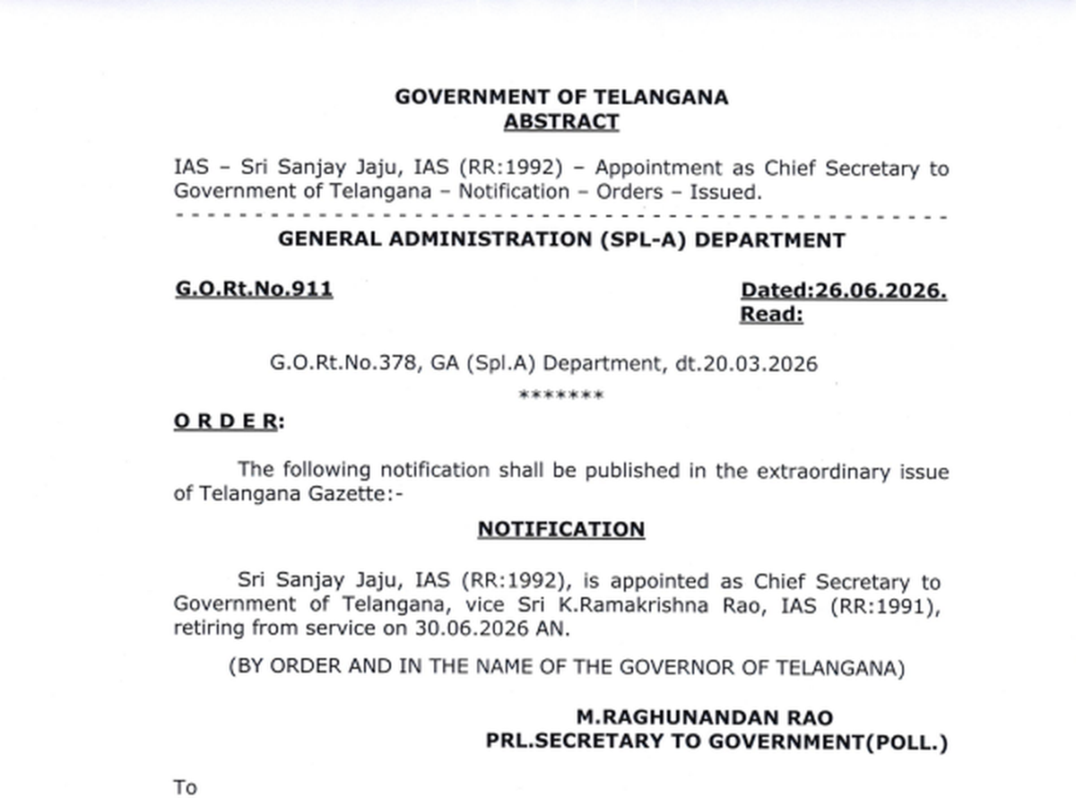 Telangana Government issued orders on June 26, 2026 appointing Sanjay Jaju as the Chief Secretary